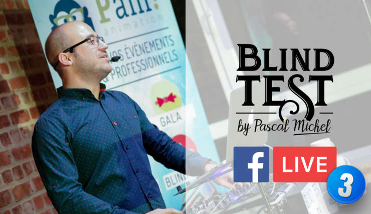 Blind Test en Facebook Live du 10 avril