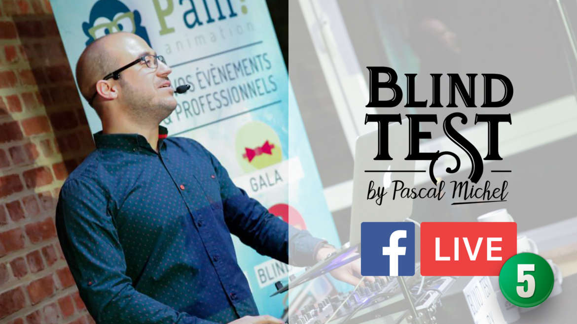 Blind Test en Facebook Live du 24 avril