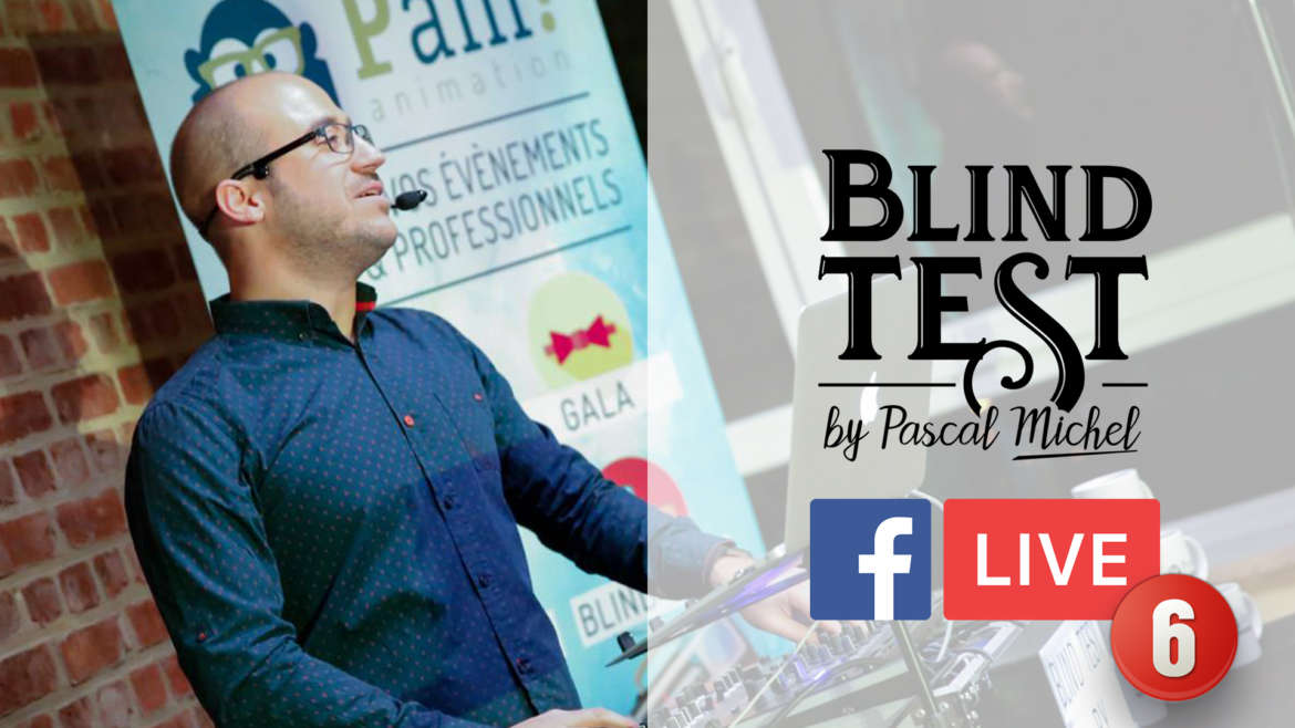 Blind test en facebook Live du 1 mai