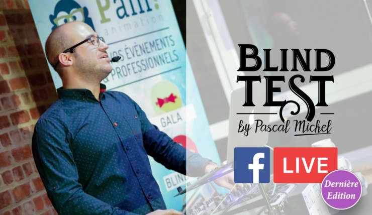 Blind Test en Facebook Live – 15 mai (Le dernier)