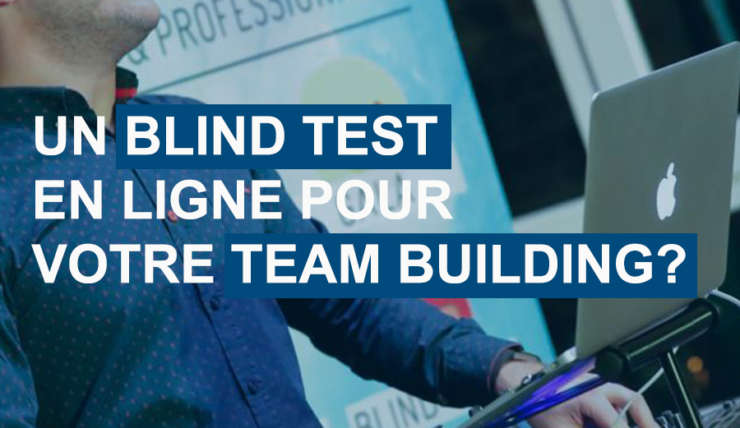 Un Blind Test pour votre Team Building Connecté